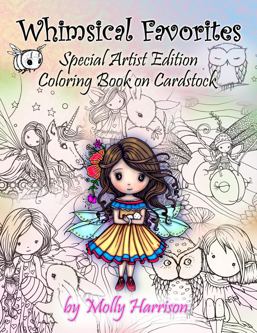Download Whimsical Favorites Special Artist Edition Coloring Book On Cardstock Spiral Bound At The Top By Molly Harrison